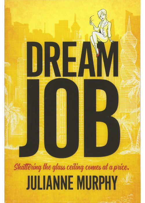 Dream Job: Shattering the Glass Ceiling Comes at a Price