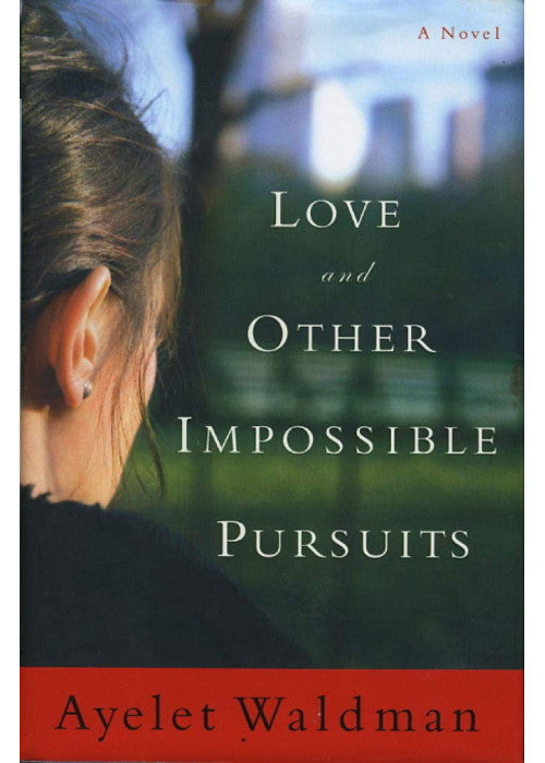 Love and Other Impossible Pursuits