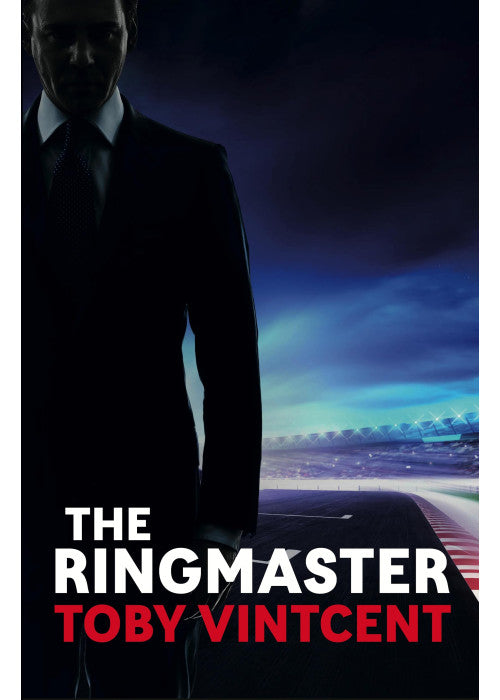The Ringmaster - A High Speed Thriller Set in the World of Formula One (Matt Straker): 3