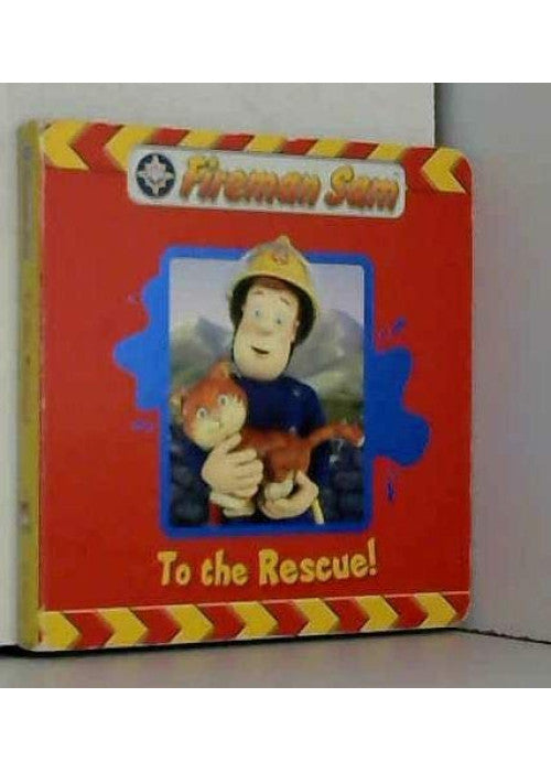 Fireman Sam: To the Rescue!