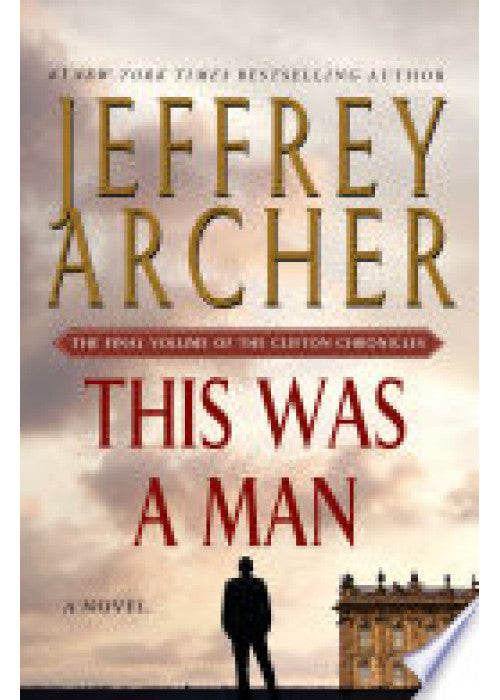 This Was a Man: The Clifton Chronicles 07