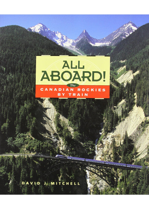 All Aboard: Canadian Rockies by Train