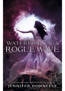 Rogue Wave: Book 2 (Waterfire Saga)