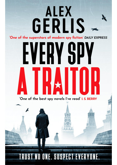 Every Spy a Traitor: 1 (Double Agent series, 1)