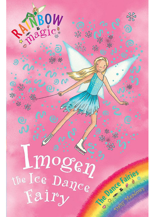 Rainbow Magic: The Dance Fairies: 56: Imogen The Ice Dance Fairy: The Dance Fairies Book 7