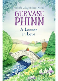 A Lesson In Love: A Little Village School Novel (Book 4)