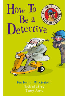 How To Be a Detective: No. 1 Boy Detective