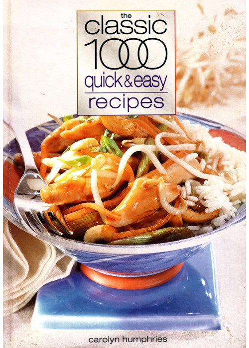 The Classic 1000 Quick and Easy Recipes