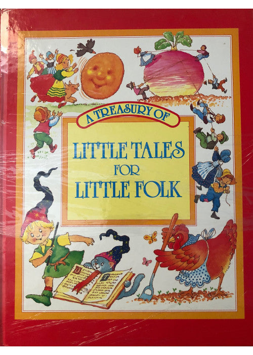 A Treasury of Little Tales for Little Folk